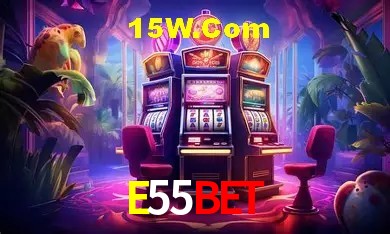 E55Bet